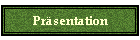 Prsentation